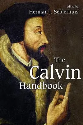 A Kálvin-kézikönyv - The Calvin Handbook