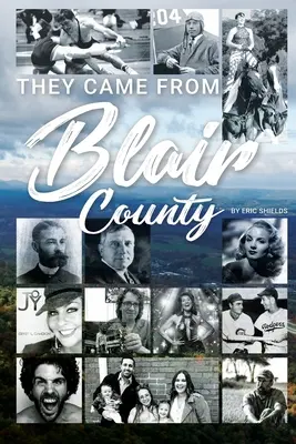 Blair megyéből jöttek - They Came From Blair County