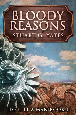 Véres okok: Large Print Edition - Bloody Reasons: Large Print Edition