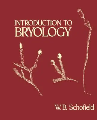 Bevezetés a brionológiába - Introduction to Bryology