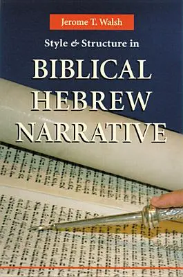 Stílus és szerkezet a bibliai héber elbeszélésekben - Style and Structure in Biblical Hebrew Narrative