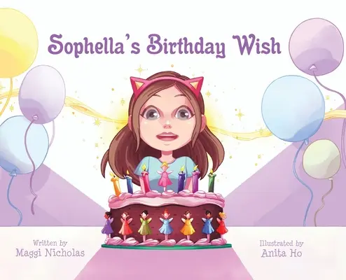 Sophella születésnapi kívánsága - Sophella's Birthday Wish