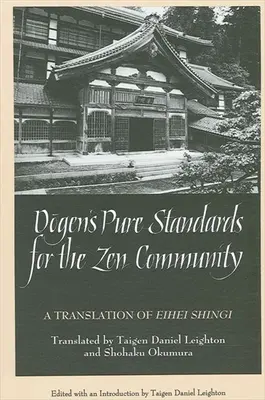 Dógen tiszta normái a zen közösség számára - Dogen's Pure Standards for the Zen Community