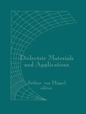 Dielektromos anyagok és alkalmazások - Dielectric Materials and Applications