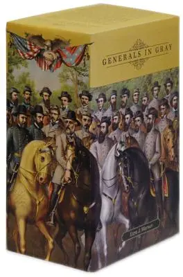 Generals in Blue/Generals in Gray: Sesquicentennial Edition (Tábornokok kékben/ Tábornokok szürkében): Félszázados kiadás - Generals in Blue/Generals in Gray: Sesquicentennial Edition