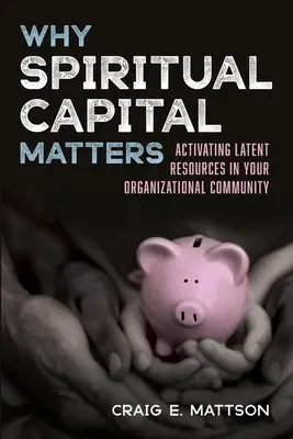 Miért fontos a szellemi tőke - Why Spiritual Capital Matters