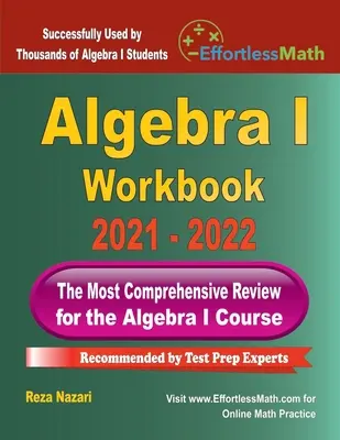 Algebra I Workbook: A legátfogóbb ismétlés az Algebra I. tantárgyhoz - Algebra I Workbook: The Most Comprehensive Review for the Algebra I Course