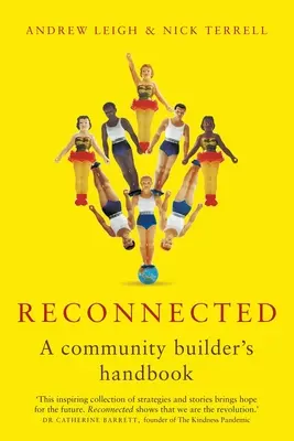 Reconnected: A közösségépítő kézikönyve - Reconnected: A Community Builder's Handbook