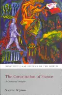 Franciaország alkotmánya: Egy kontextuális elemzés - The Constitution of France: A Contextual Analysis