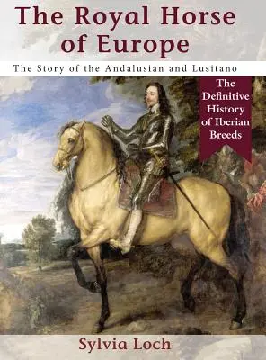 Európa királyi lova (Allen fajtasorozat) - The Royal Horse of Europe (Allen breed series)