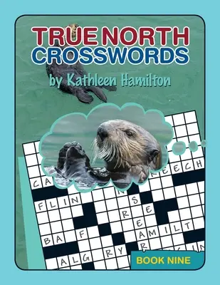 True North keresztrejtvények, kilencedik könyv - True North Crosswords, Book Nine