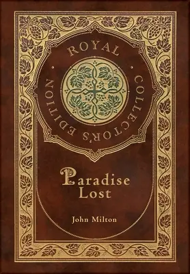 Elveszett Paradicsom (Royal Collector's Edition) (tokkal, laminált keményfedeles borítóval) - Paradise Lost (Royal Collector's Edition) (Case Laminate Hardcover with Jacket)