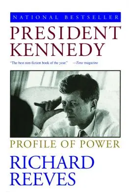 Kennedy elnök: A hatalom profilja - President Kennedy: Profile of Power