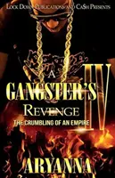 A Gangster's Revenge 4: The Crumbling of an Empire (Egy birodalom összeomlása) - A Gangster's Revenge 4: The Crumbling of an Empire