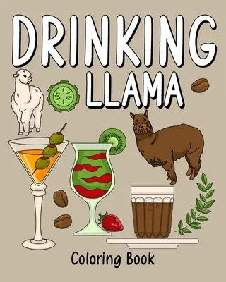 Ivó láma színező könyv - Drinking Llama Coloring Book