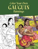 Színezd ki a saját Gauguin-festményeidet - Color Your Own Gauguin Paintings