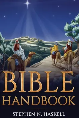Biblia kézikönyv: Annotated - Bible Handbook: Annotated