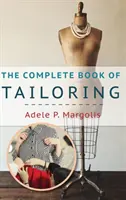 A szabászat teljes könyve - The Complete Book of Tailoring