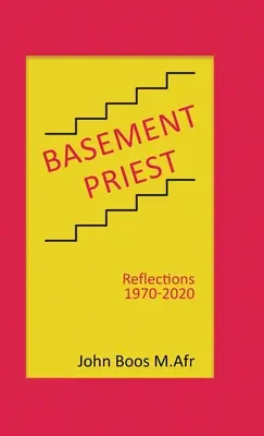 Pincepap: Reflections 1970-2020 - Basement Priest: Reflections 1970-2020