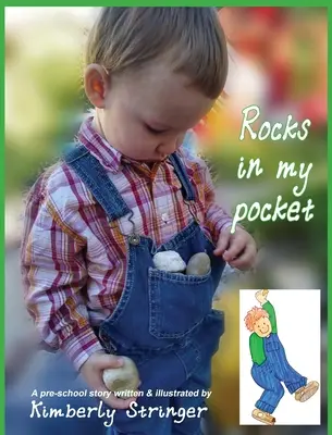 Kövek a zsebemben: A Pre-School Story - Rocks In My Pocket: A Pre-School Story