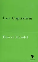 Késő kapitalizmus - Late Capitalism