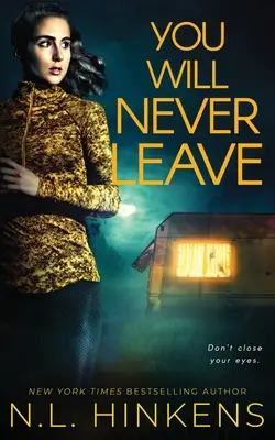Soha nem hagysz el: A psychological suspense thriller - You Will Never Leave: A psychological suspense thriller