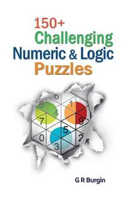 150+ kihívást jelentő numerikus és logikai rejtvények - 150+ Challenging Numeric & Logic Puzzles