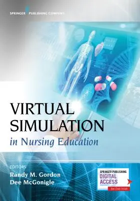 Virtuális szimuláció az ápolóképzésben - Virtual Simulation in Nursing Education