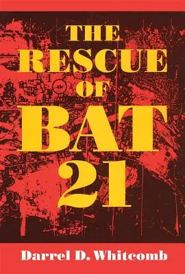 A Bat 21 megmentése - The Rescue of Bat 21