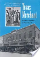 Texas Merchant: Marvin Leonard és Fort Worth - Texas Merchant: Marvin Leonard and Fort Worth