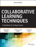 Kollaboratív tanulási technikák: Kézikönyv főiskolai tanárok számára - Collaborative Learning Techniques: A Handbook for College Faculty