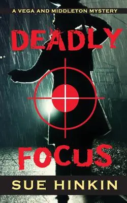 Smrtící zaměření - Deadly Focus
