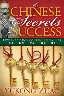 A kínai siker titkai - The Chinese Secrets for Success