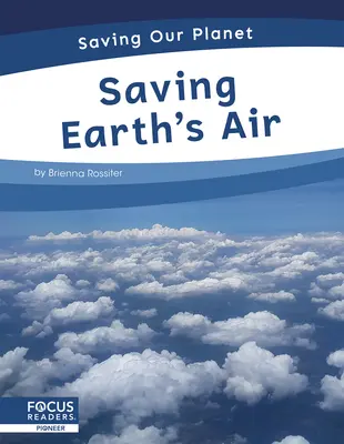 A Föld levegőjének megmentése - Saving Earth's Air