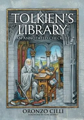 Tolkien könyvtára: An Annotated Checklist - Tolkien's Library: An Annotated Checklist