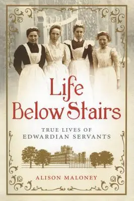 Élet a lépcső alatt - Life Below Stairs