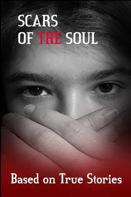 A lélek hegei - Scars of the Soul