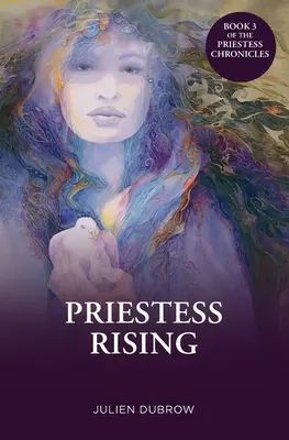 A papnő felemelkedése - Priestess Rising