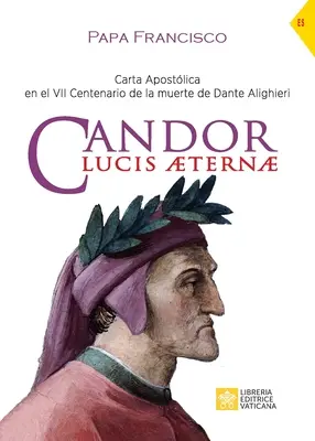 Candor Lucis aeternae: Carta Apostlica en el VII Centenario de la muerte de Dante Alighieri