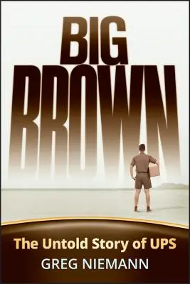 Big Brown: The Untold Story of Ups