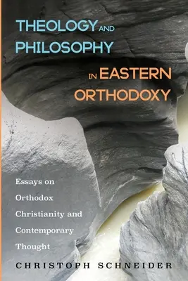 Teológia és filozófia a keleti ortodoxiában - Theology and Philosophy in Eastern Orthodoxy