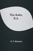 A Babe, B.A. - The Babe, B.A.