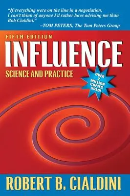 Befolyás: Tudomány és gyakorlat - Influence: Science and Practice