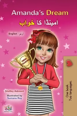 Amanda álma (Angol-urdu kétnyelvű gyerekkönyv gyerekeknek) - Amanda's Dream (English Urdu Bilingual Book for Kids)