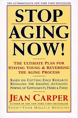 Állítsd meg az öregedést most! - Stop Aging Now!