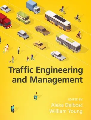 Traffic Engineering and Management, 7. kiadás - Traffic Engineering and Management, 7th Edition