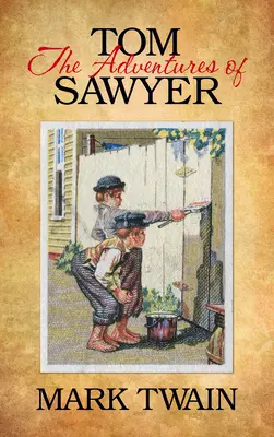 Tom Sawyer kalandjai - The Adventures of Tom Sawyer