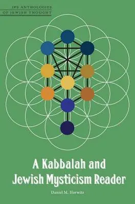 Kabbala és zsidó misztika olvasókönyv - Kabbalah and Jewish Mysticism Reader