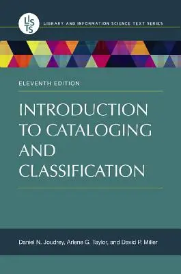 Bevezetés a katalogizálásba és osztályozásba - Introduction to Cataloging and Classification