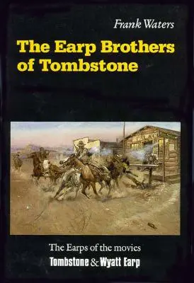 A tombstone-i Earp testvérek: Mrs. Virgil Earp története - The Earp Brothers of Tombstone: The Story of Mrs. Virgil Earp